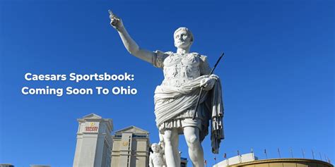How Caesars Sportsbook Can Make A Mark In Ohio .